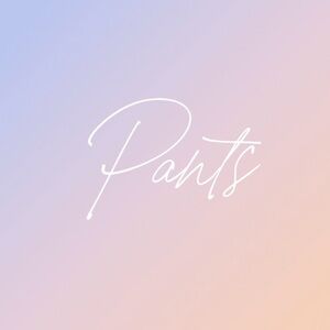 Pants ✨